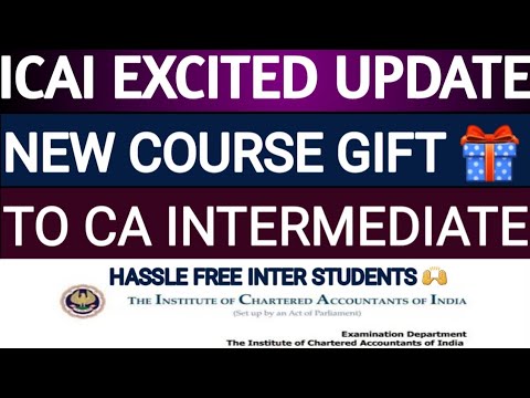 |ICAI Exciting Updates| New Gift 🎁 To CA Intermedite Students|