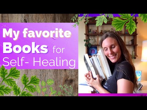 Books for Self Healing (and Holistic Health)