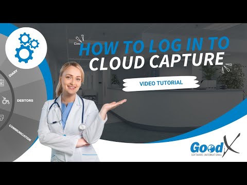 GoodX Web Tutorial - How to Log In to Cloud Capture