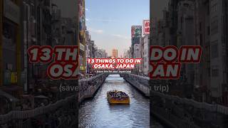 Top Things to do in Osaka, Japan‼️#osakatravel #japantravel #osakajapan #osakatrip #japantravelguide