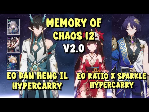 E0 Dan Heng IL & E0 Dr. Ratio x Sparkle - Memory of Chaos 12 - Honkai: Star Rail 2.0