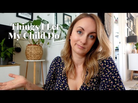 Things I Let My Child DO and Why *** My TOP 7 ***