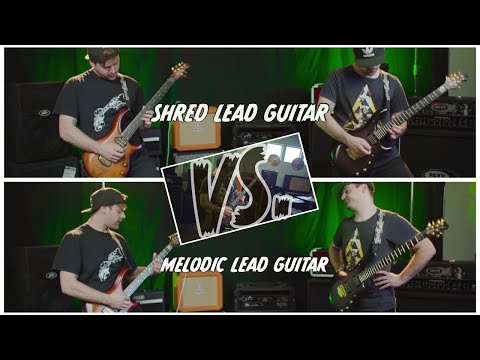 Shred Lead Guitar VS Melodic Lead Guitar