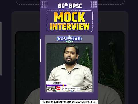 69th BPSC Mock Interview by Khan Sir #khansir #bpsc #bpscinterview #mockinterview #khanglobalstudies