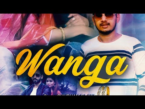 WANGA | Punjabi Song | Punjabi Wanga Song | New Video | A6 Productions #RomanticSongs