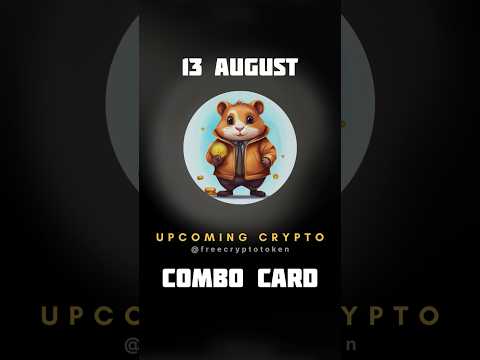 13 August daily combo card #hamsterkombat #dailycombocards #todaycombocard #combocards #todaycombo