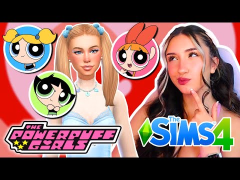 Making The PowerPuff Girls in The Sims 4