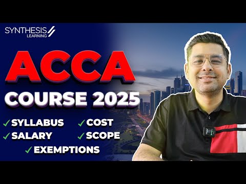 ACCA Course Details 2025: Cost, Salary, Syllabus & Jobs Explained