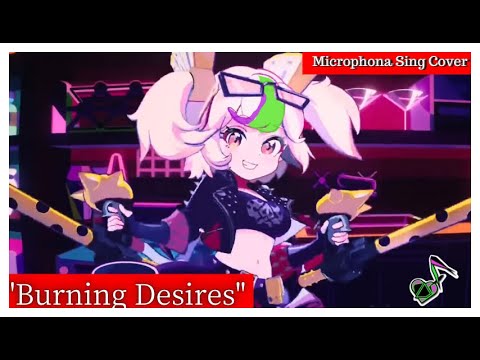 【#Vtuber】 Burnice EP – "Burning Desires" | #ZenlessZoneZero #zzz / Microphona Sing 【Cover】