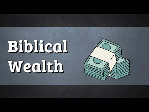 Biblical Wealth