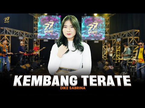 DIKE SABRINA - KEMBANG TERATE | Feat. OM SERA ( Official Music Video )