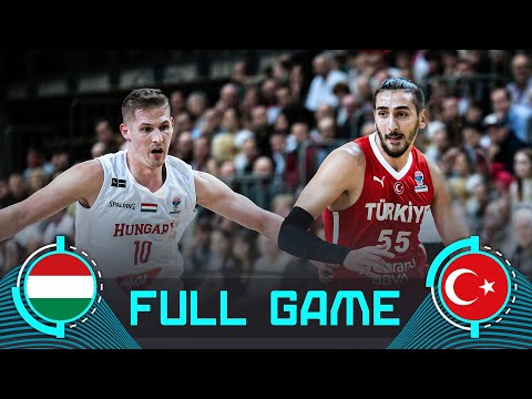 Hungary v Türkiye | Full Basketball Game | FIBA EuroBasket 2025 Qualifiers