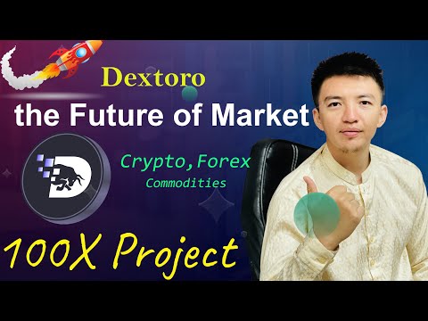 Dextoro the Future Exchange of Market | Trade Crypto, Forex & Commodities | $Dtoro 100X Project