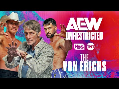 The Von Erichs | AEW Unrestricted