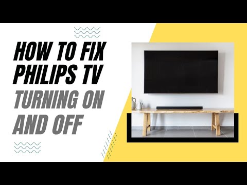 How To Fix Philips TV Turning On and Off