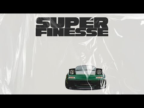 Super Finesse - I Don't Care