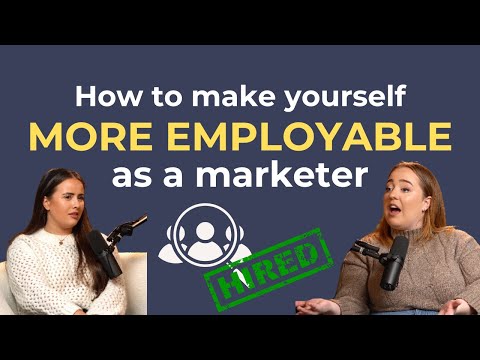 Enhancing Your Employability As a Marketer and Unlocking New Career Opportunities