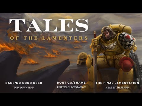 "TALES OF THE LAMENTERS" - A WARHAMMER 40K AUDIO COLLECTION