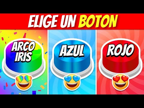 ¡Elige un BOTON…! ARCOIRIS o AZUL o ROJO  🌈🔵🔴