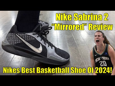 Nike Sabrina 2 "Mirrored" Review - Nikes Best Basketball Shoe In 2024!