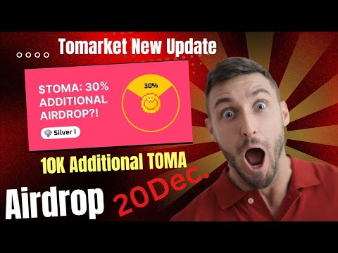 Tomarket Airdrop 30% Extra Token 🥳 Tomarket New Update, Tomarket snapshot, Tomarket listing date ||