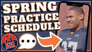 What is Auburn Football's Schedule for Spring Practice 2023? | AUBURN PODCAST