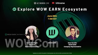 Explore the WOW EARN Ecosystem —— Talk To WOW EARN Officials