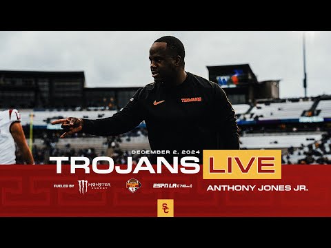 Anthony Jones Jr.: Trojans Live 12.02.24