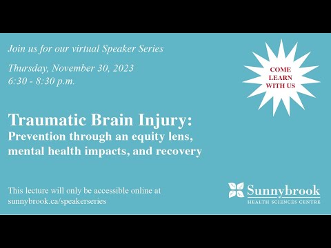 Traumatic Brain Injury: Prevention through an equity lens, mental health impacts, and recovery