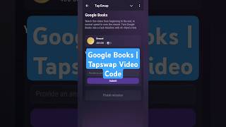 Google Books | Tapswap Video Code