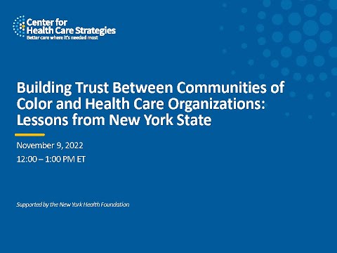 Building Trust Between Communities of Color and Health Care Organizations: Lessons from New York