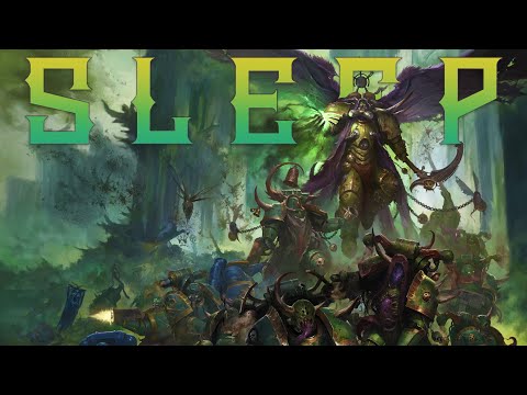 Lore To Sleep To ▶ Warhammer 40k: Death Guard