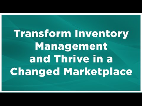 Transform Inventory Management in a Changed Marketplace