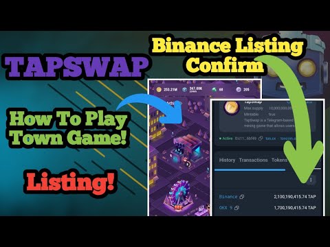 TapSwap Binance Listing Confirm with Proof | TapSwap Listing | How To Play Tappy Town Game in Bangla