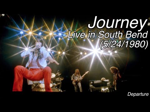 Journey - Live in South Bend (May 24th, 1980)