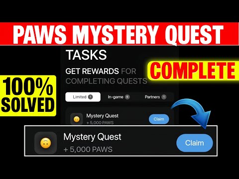 Paws Airdrop Mystery Quest ? | 5000 Paws Coin Mystery Quest Today | Paws Airdrop New Update