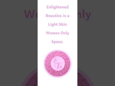 Enlightened Beauties: Light Skin Women Only [RE-UPLOAD]