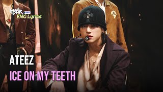 ATEEZ (에이티즈) - Ice On My Teeth [Lyrics] | KBS WORLD TV 241122