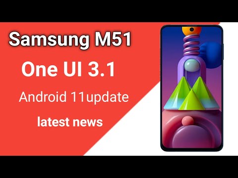 Samsung M51 One UI 3.1 android 11 latest update