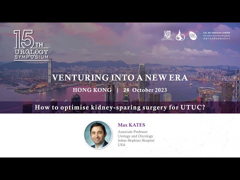 How to optimize kidney sparing surgery for UTUC? by Max KATES