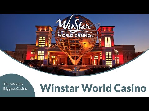 Winstar World Casino - The World’s Biggest Casino