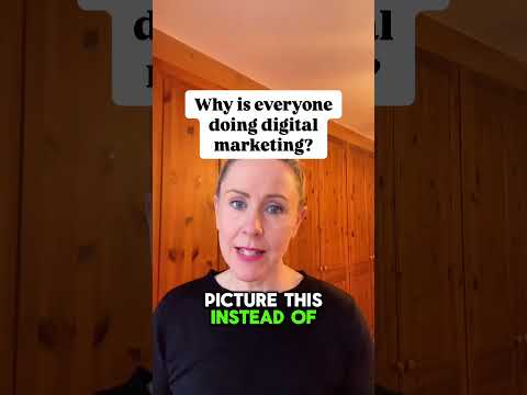 Why is everyone doing digital marketing?