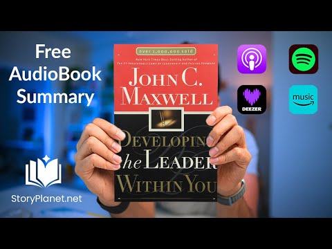 Audiobook Summary: Developing the Leader Within You (English) John C. Maxwell