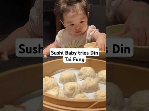 1 year old tries Din Tai Fung