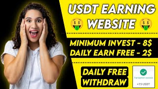 New Usdt Earning Site Usd Mining Site 2025 Best Investment Usdt Earning Website