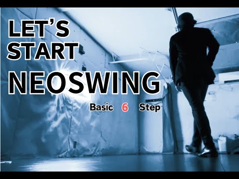 【初心者・未経験者向け】これから始めるNeoswing　基本ステップ集  (Neoswing basic step tutorial)