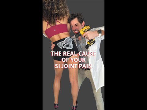 The Real Cause of Your SI Joint Pain