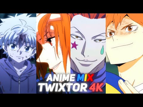 ANIME MIX TWIXTOR CLIPS 4K FOR EDIT : PART 2