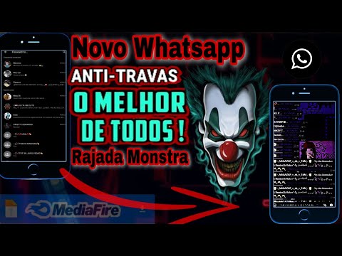 🤡 Novo Whatsapp Anti travas imune a tudo e com Rajada super rápida e violenta