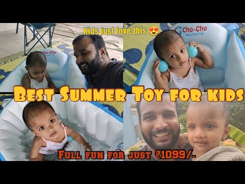 Cho-Cho Inflatable Bath Tubs | Best summer bath tub| Kids summer toy | For baby and kids